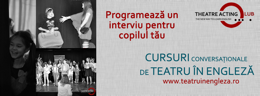 Cursuri de teatru în engleză – Programează un interviu pentru copilul tău